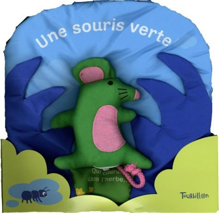 UNE SOURIS VERTE - SANCHIS LISA - TOURBILLON