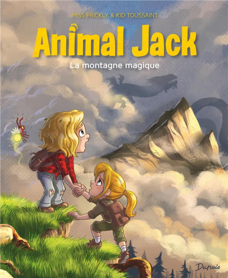 ANIMAL JACK - TOME 2 - LA MONTAGNE MAGIQUE - KID TOUSSAINT - DUPUIS