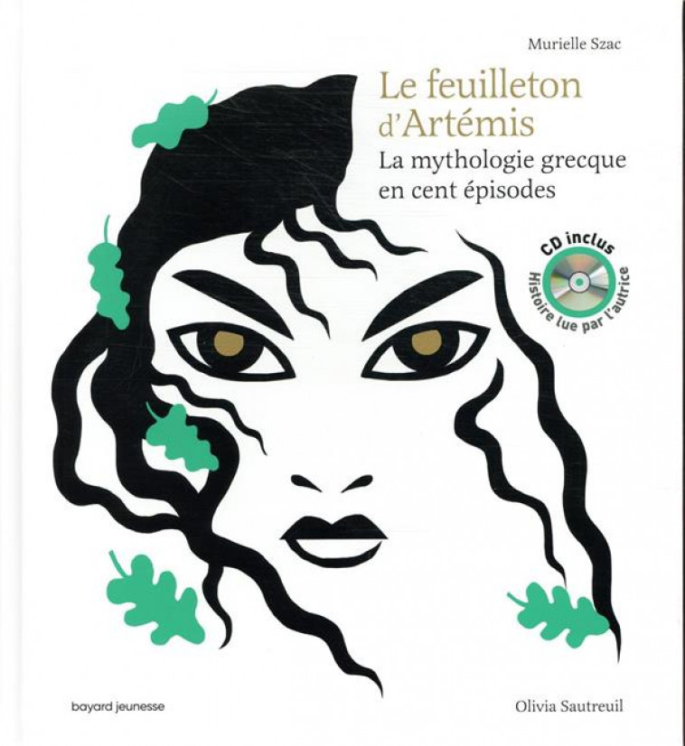 LE FEUILLETON D-ARTEMIS - LIVRE CD - SZAC/SAUTREUIL - BAYARD JEUNESSE