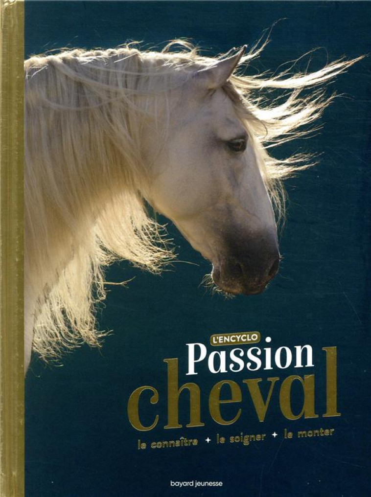 PASSION CHEVAL - L-ENCYCLO - PLET/PENA/SPENALE - BAYARD JEUNESSE