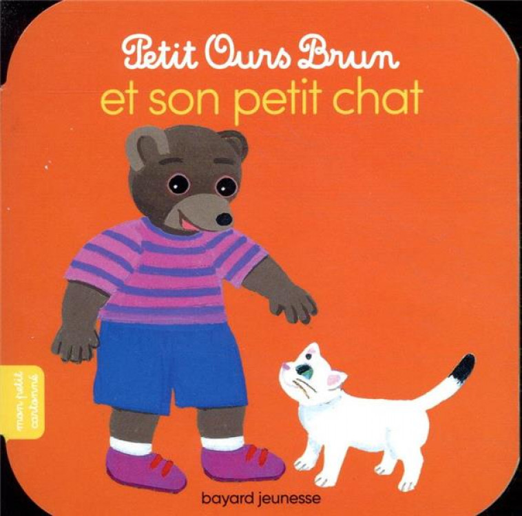 PETIT OURS BRUN ET SON PETIT CHAT - SERRE-DE TALHOUET - BAYARD JEUNESSE