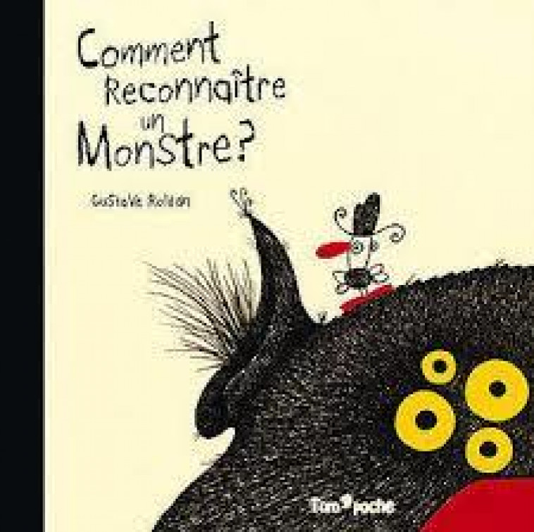 COMMENT RECONNAITRE UN MONSTRE ? - XXX - TOM POCHE