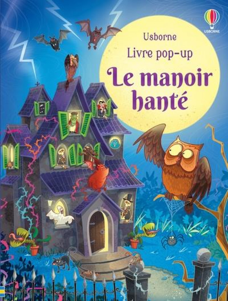 LE MANOIR HANTE - LIVRE POP-UP - TAPLIN/FIORIN - NC