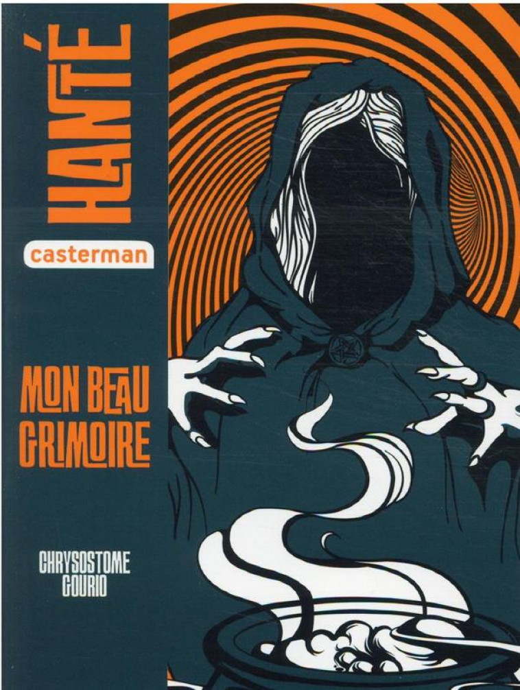 MON BEAU GRIMOIRE - GOURIO, CHRYSOSTOME  - CASTERMAN