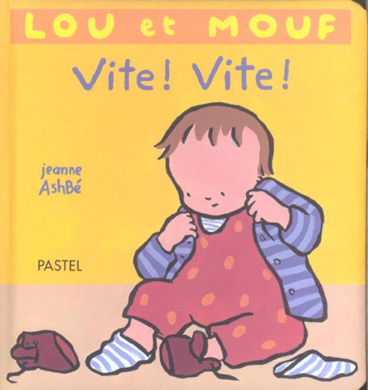 LOU ET MOUF VITE VITE - ASHBE JEANNE - EDL