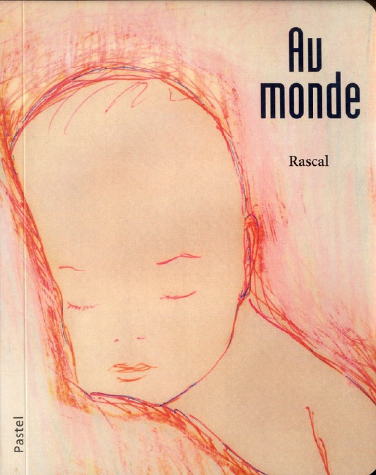 AU MONDE - RASCAL - EDL