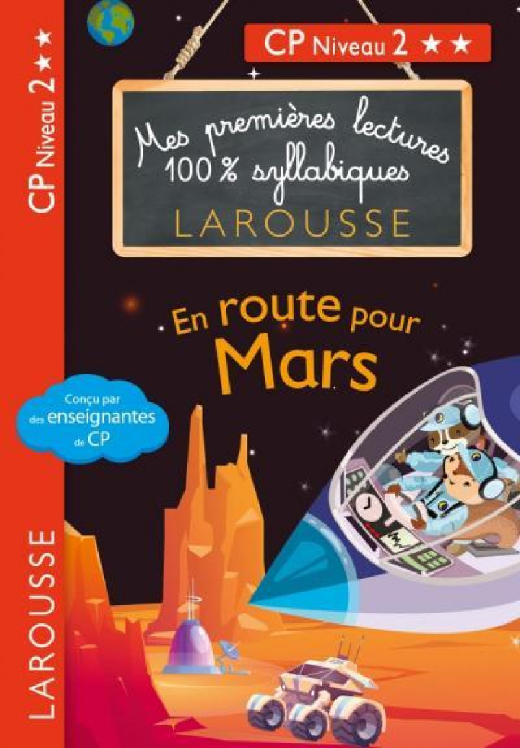 PREMIERES LECTURES SYLLABIQUES - EN ROUTE POUR MARS (NIVEAU 2) - HEFFNER/LEVALLOIS - LAROUSSE