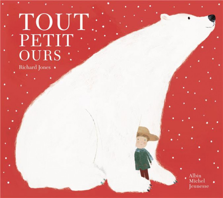 TOUT PETIT OURS - JONES RICHARD - ALBIN MICHEL