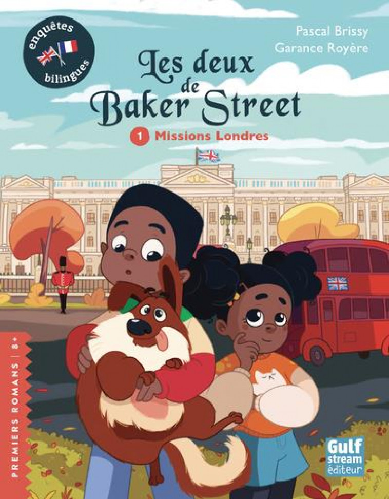 LES DEUX DE BAKER STREET - TOME 1 MISSIONS LONDRES - VOL01 - BRISSY/ROYERE - GULF STREAM