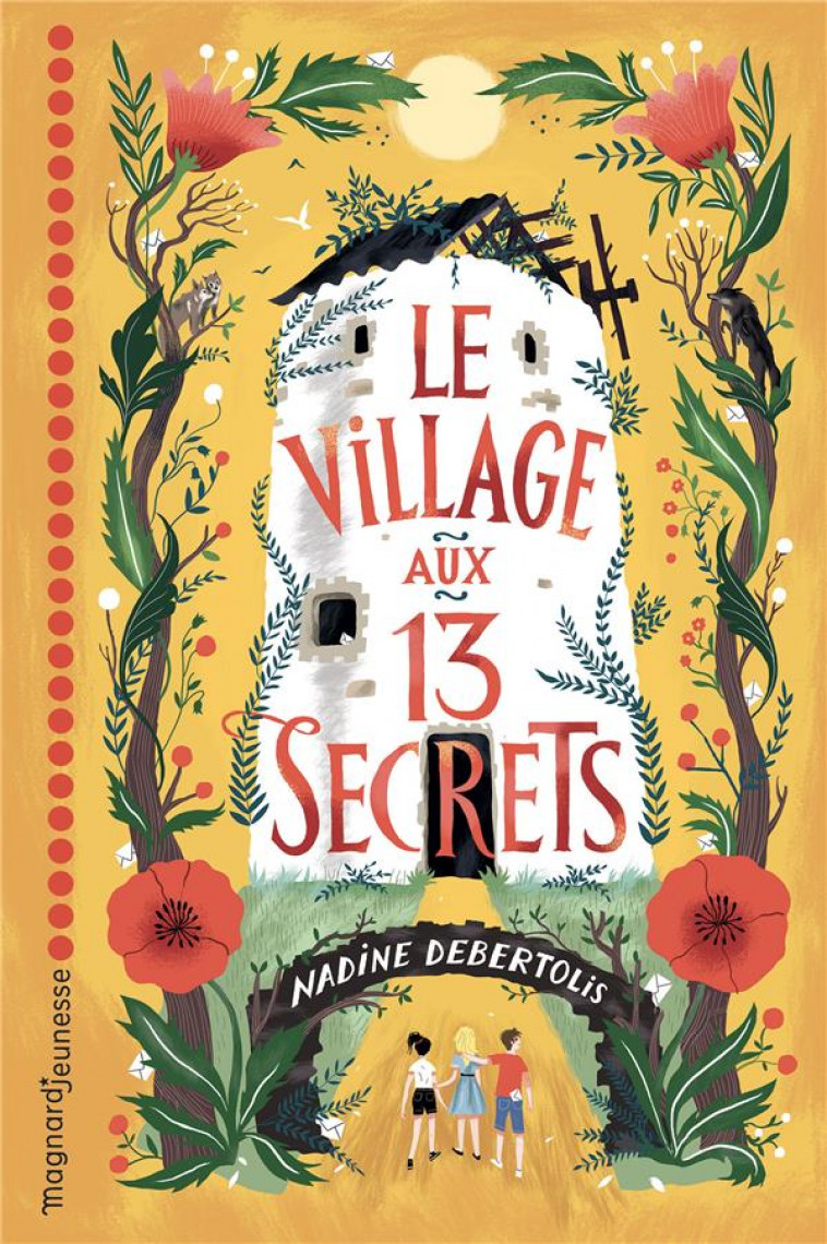 LE VILLAGE AUX 13 SECRETS - DEBERTOLIS NADINE - MAGNARD