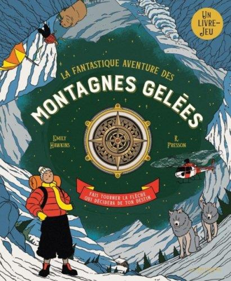 LA FANTASTIQUE AVENTURE DES MONTAGNES GELEES - HAWKINS/FRESSON - MARTINIERE BL