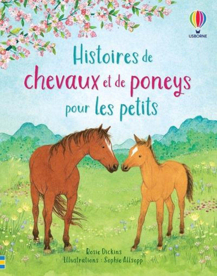 HISTOIRES DE CHEVAUX ET DE PONEYS POUR LES PETITS - DICKINS/SIMS/ALLSOPP - NC
