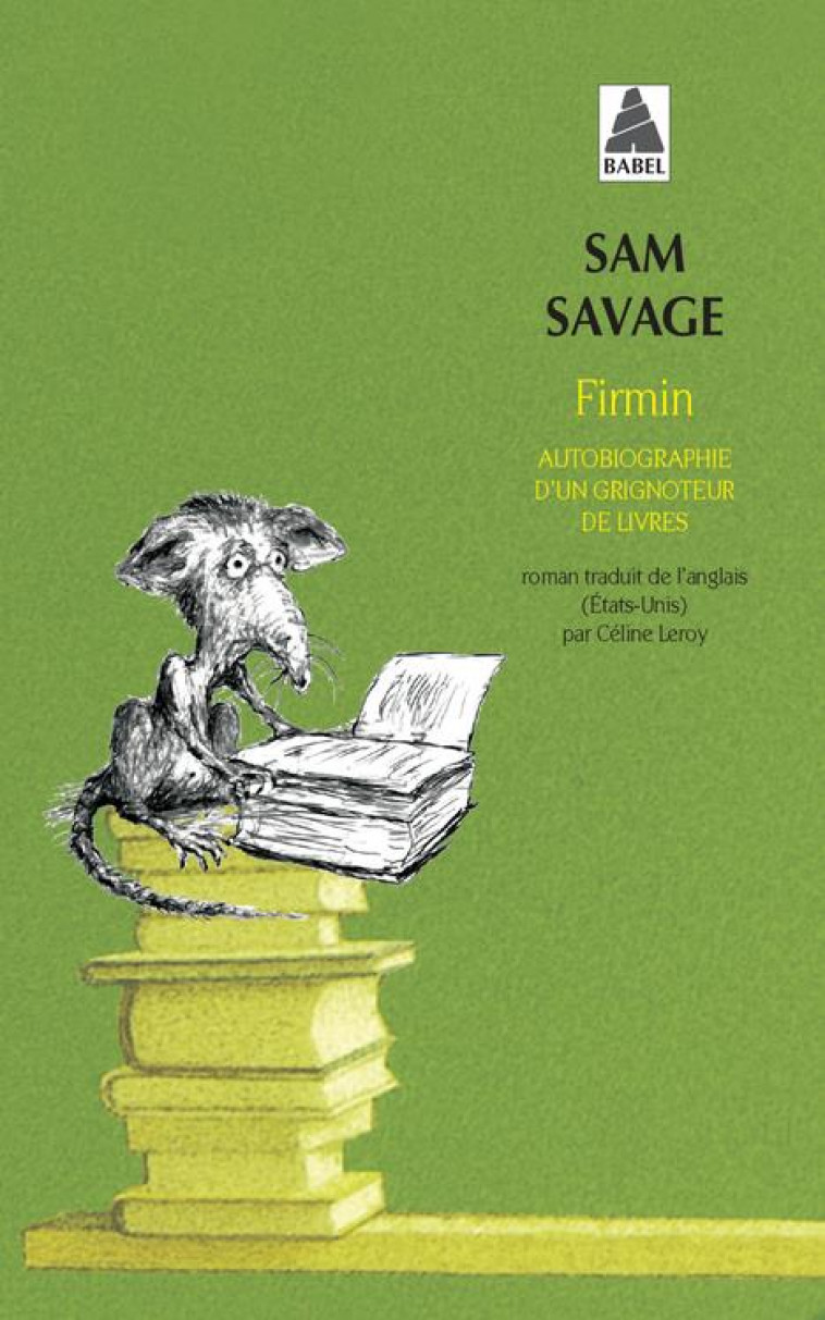 FIRMIN - AUTOBIOGRAPHIE D-UN GRIGNOTEUR DE LIVRES - SAVAGE SAM - ACTES SUD