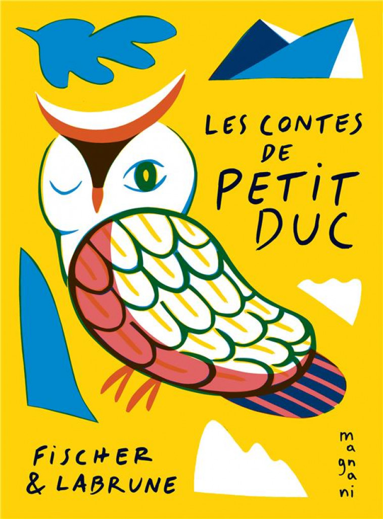 LES CONTES DE PETIT DUC - FISHER/LABRUNE - MAGNANI