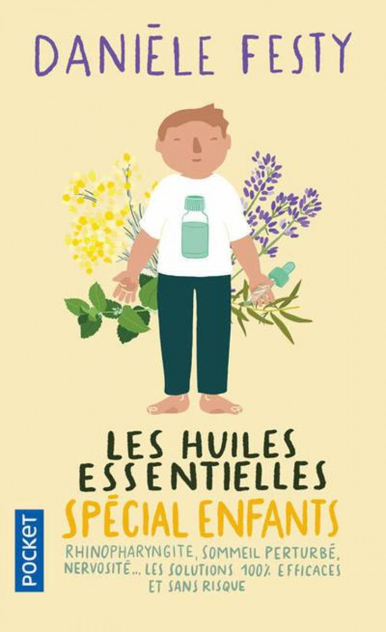 LES HUILES ESSENTIELLES SPECIAL ENFANTS - FESTY, DANIELE  - POCKET