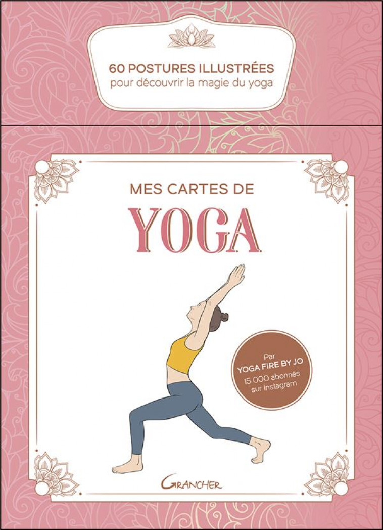 MES CARTES DE YOGA  -  60 POSTURES ILLUSTREES POUR DECOUVRIR LA MAGIE DU YOGA -  COLLECTIF - NC