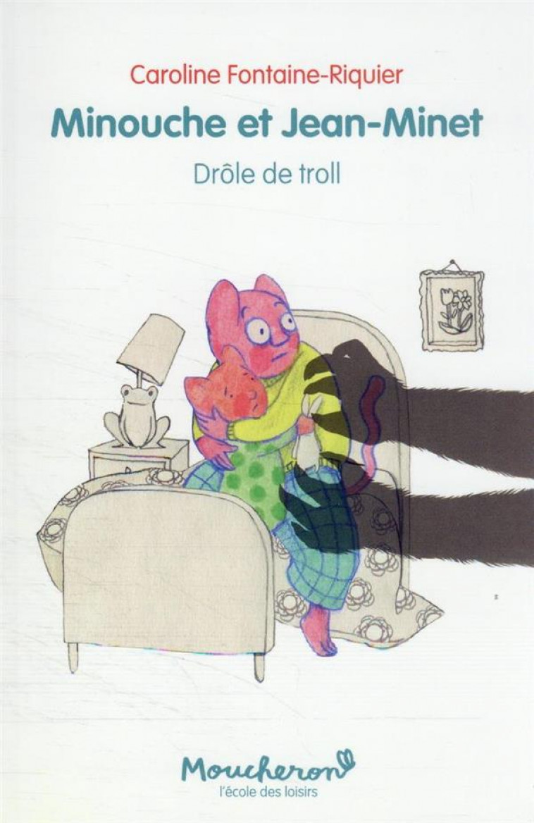 MINOUCHE ET JEAN-MINET TOME 2 - DROLE DE TROLL - FONTAINE-RIQUIER C. - EDL