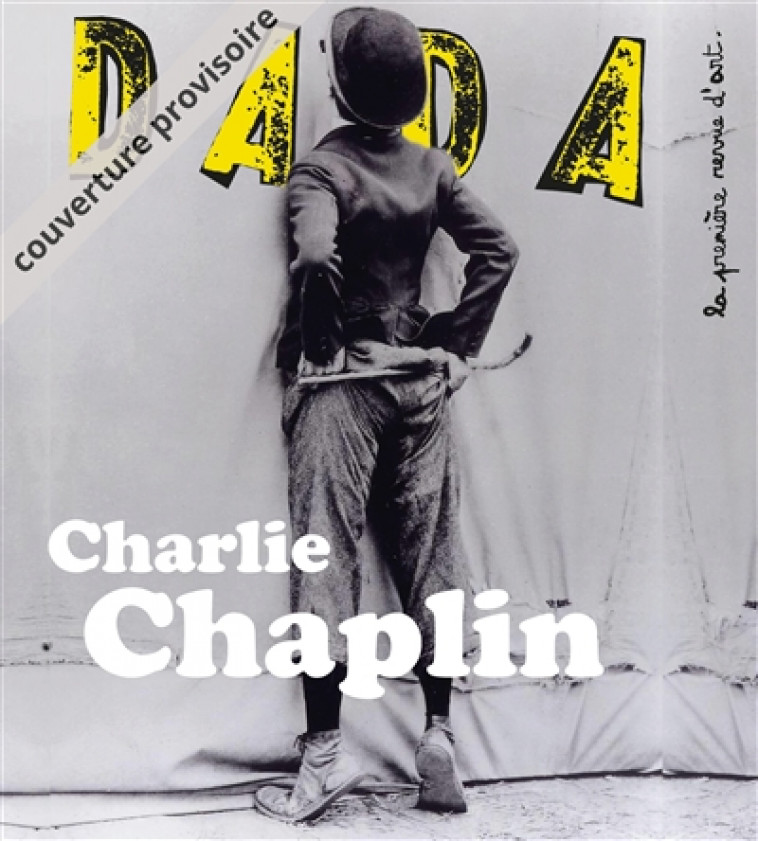 CHARLIE CHAPLIN (REVUE DADA 239) - COLLECTIF/ULLMANN - NC