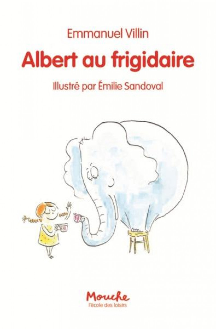 ALBERT AU FRIGIDAIRE - VILLIN/SANDOVAL - EDL