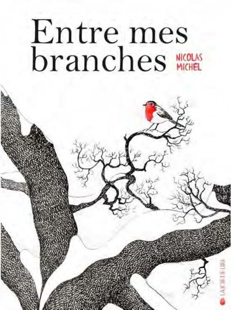 ENTRE MES BRANCHES - MICHEL - LA JOIE DE LIRE