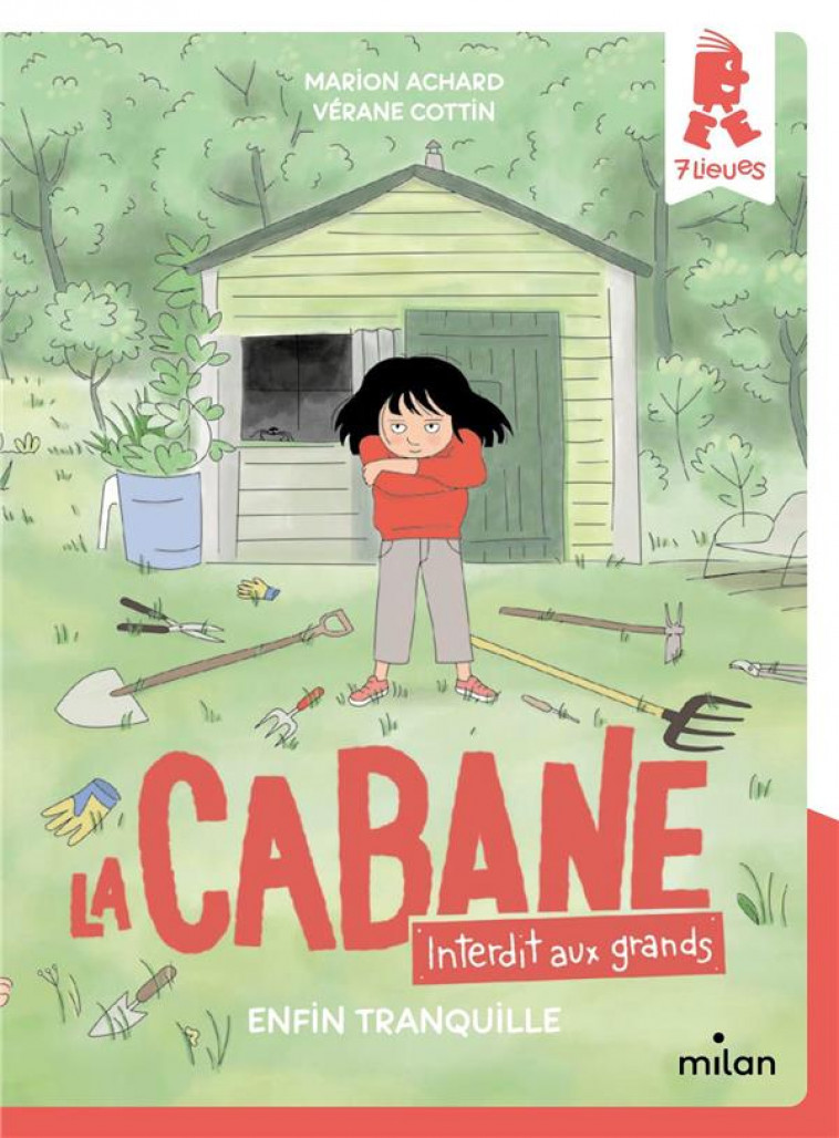 LA CABANE - INTERDIT AUX GRANDS !, TOME 01 - ENFIN TRANQUILLE ! - ACHARD/COTTIN - MILAN