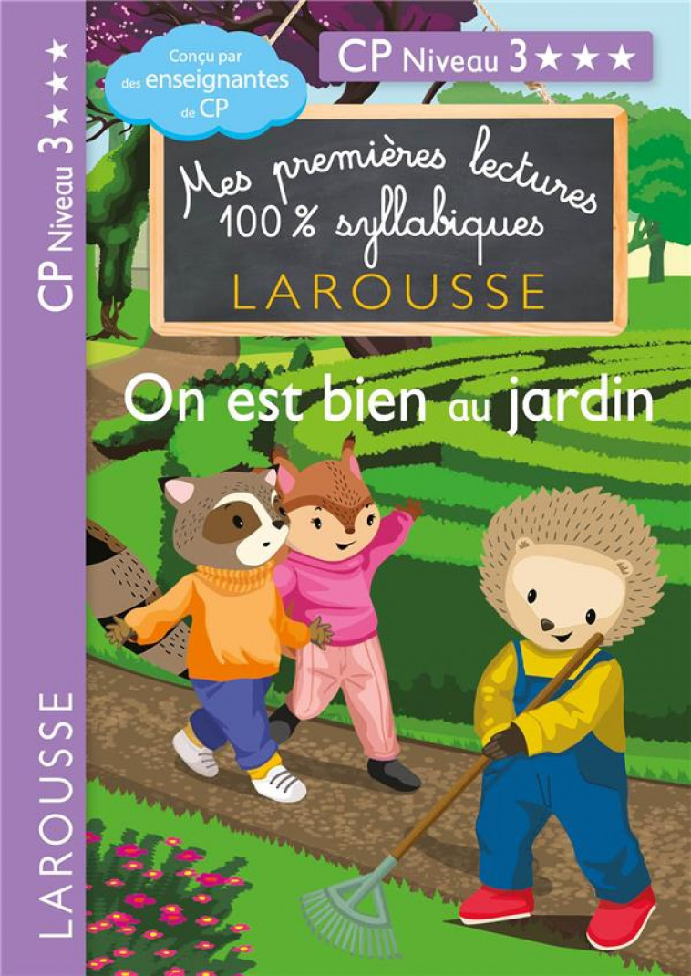 PREMIERES LECTURES SYLLABIQUES - ON EST BIEN AU JARDIN (NIVEAU 3) - HEFFNER/STENMARK - LAROUSSE