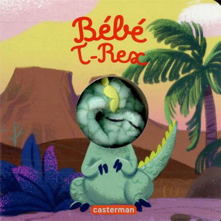 BEBE T-REX - IMAGEBOOKS - CASTERMAN