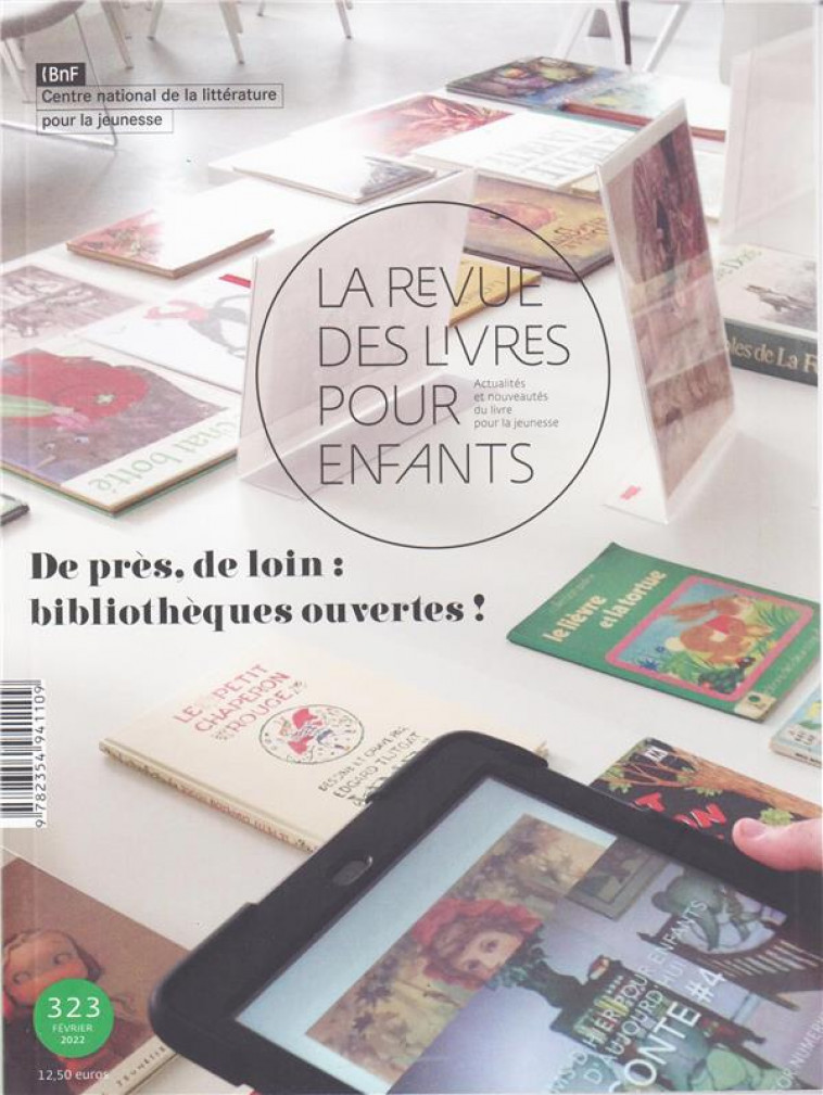 LA REVUE DES LIVRES POUR ENFANTS - DE PRES, DE LOIN : BIBLIOTHEQUES OUVERTES ! - COLLECTIF - NC