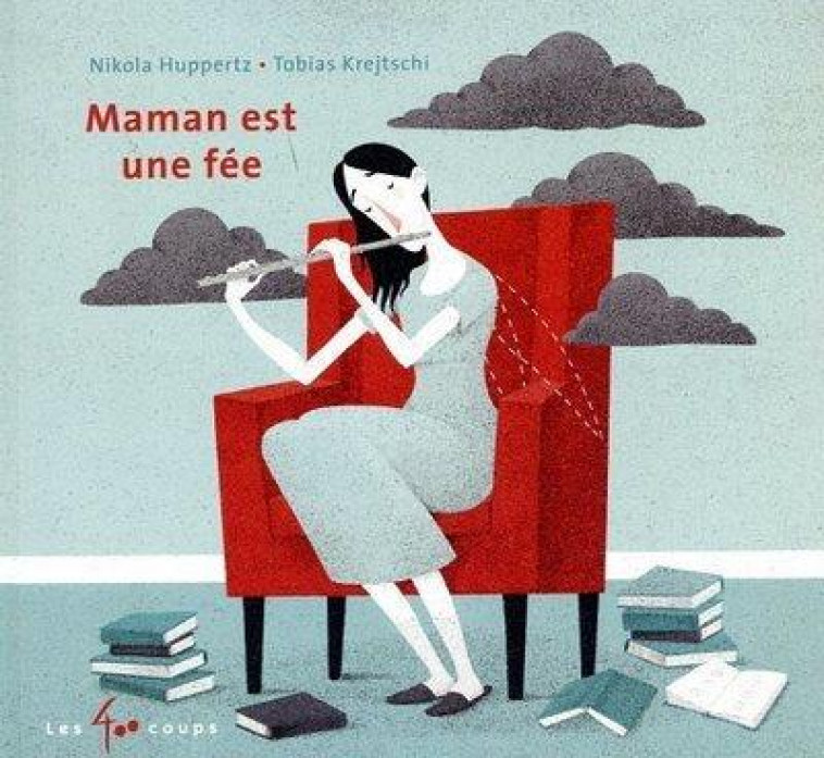 MAMAN EST UNE FEE - HUPPERTZ/KREJTSCHI - 400 COUPS