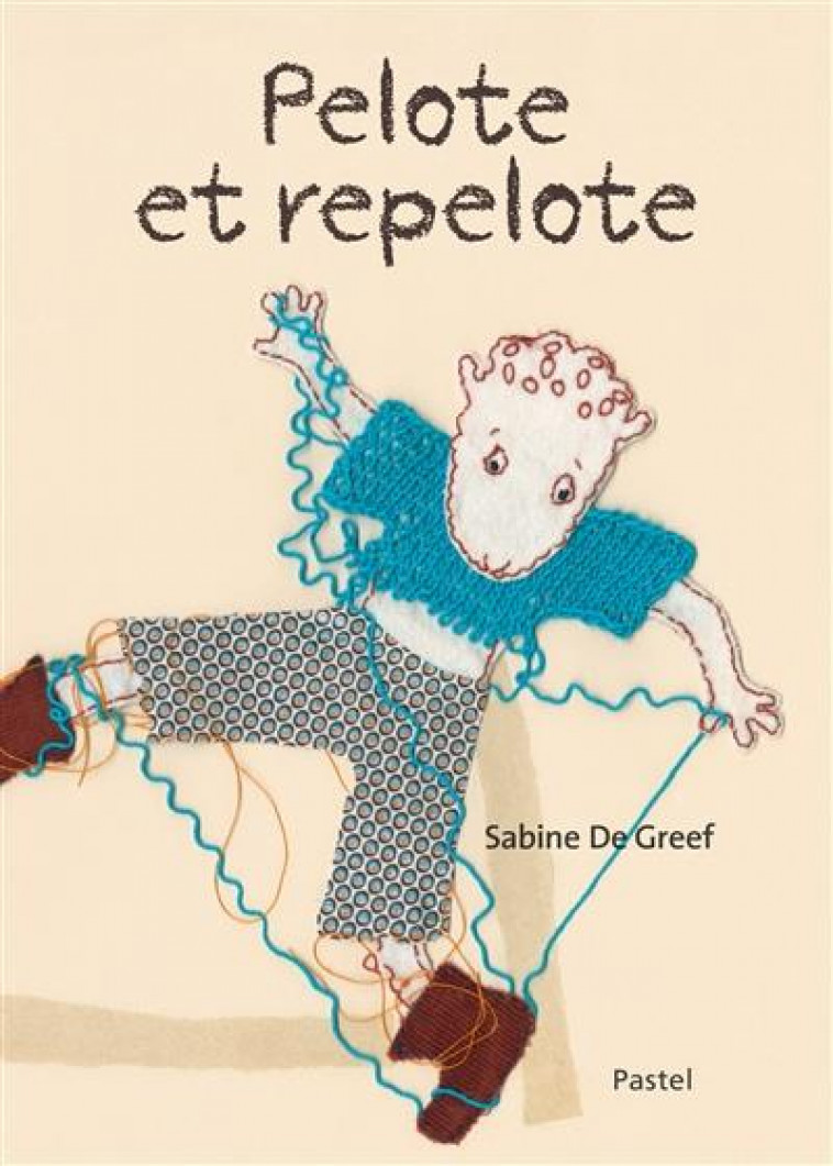 PELOTE ET REPELOTE - DE GREEF - EDL