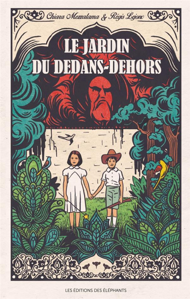 LE JARDIN DU DEDANS-DEHORS - MEZZALAMA CHIARA - DES ELEPHANTS