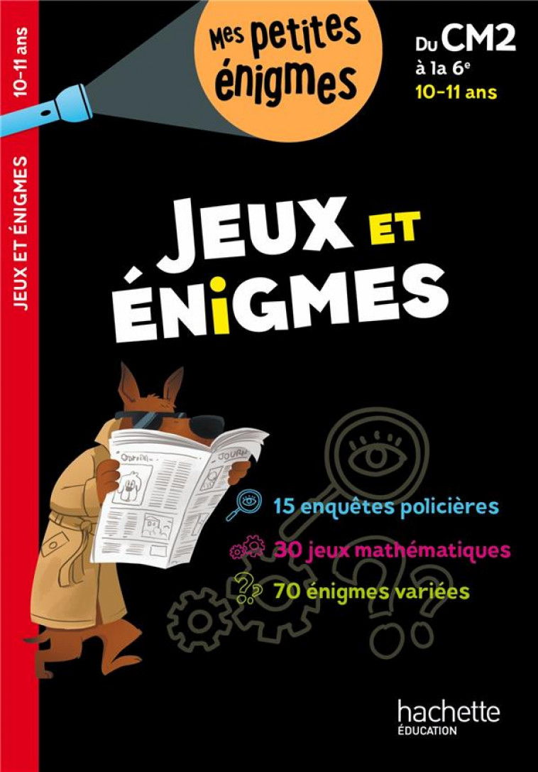 JEUX ET ENIGMES DU CM2 A LA 6E - CAHIER DE VACANCES 2022 - BERGER/ROUX DE LUZE - HACHETTE