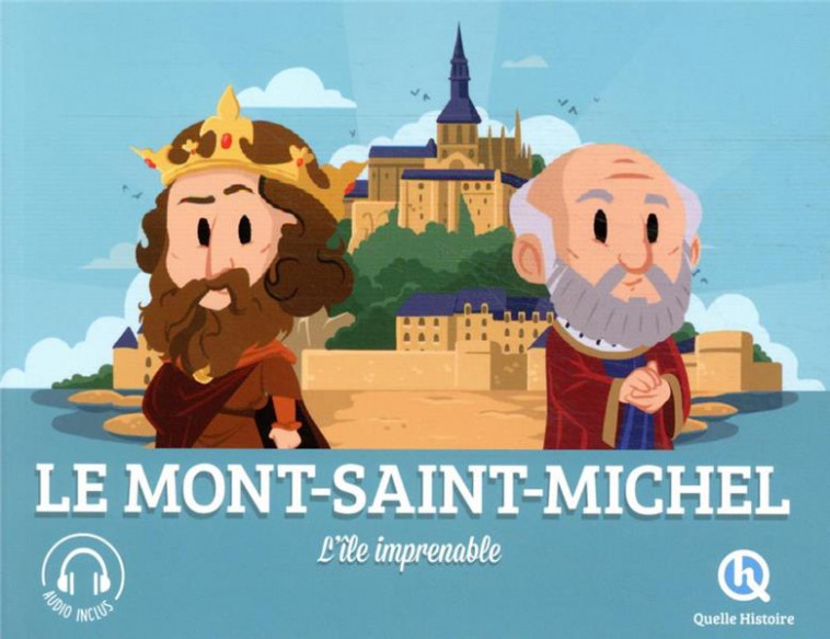 MONT SAINT-MICHEL - XXX - QUELLE HISTOIRE