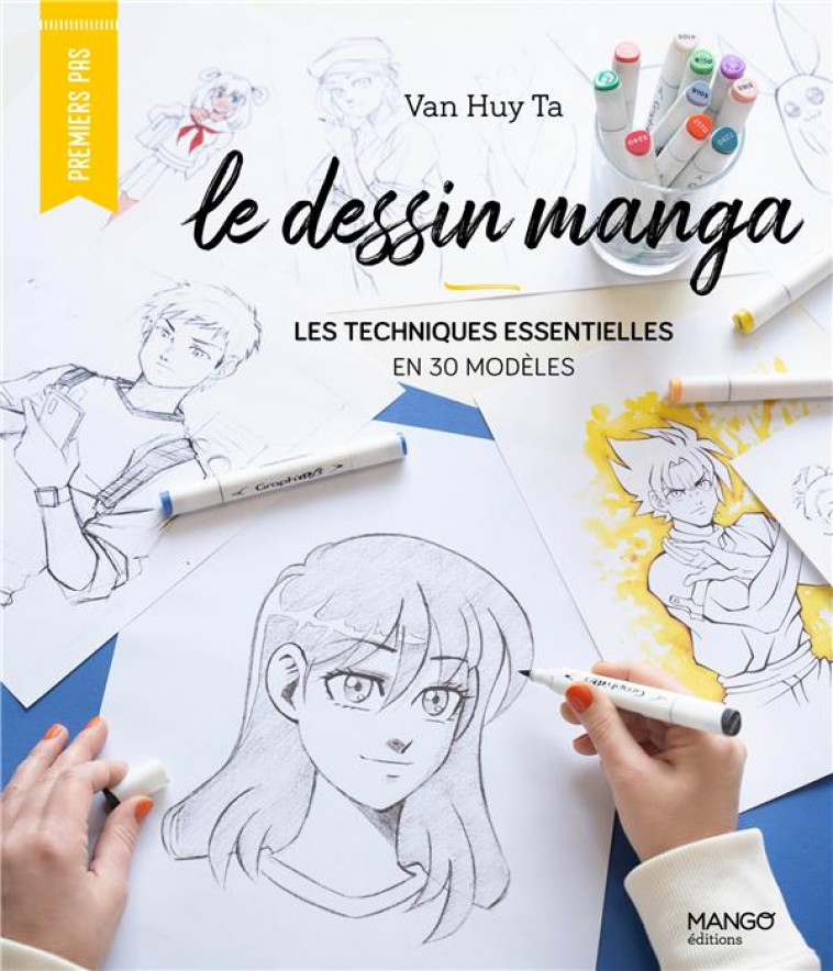 LE DESSIN MANGA - TA VAN HUY - MANGO