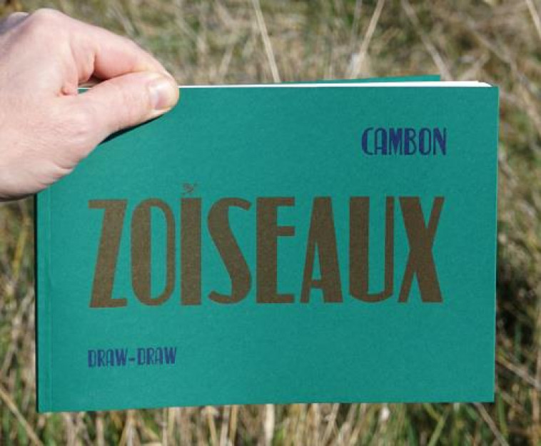 ZOISEAUX - CAMBON, MICHEL - DRAW DRAW