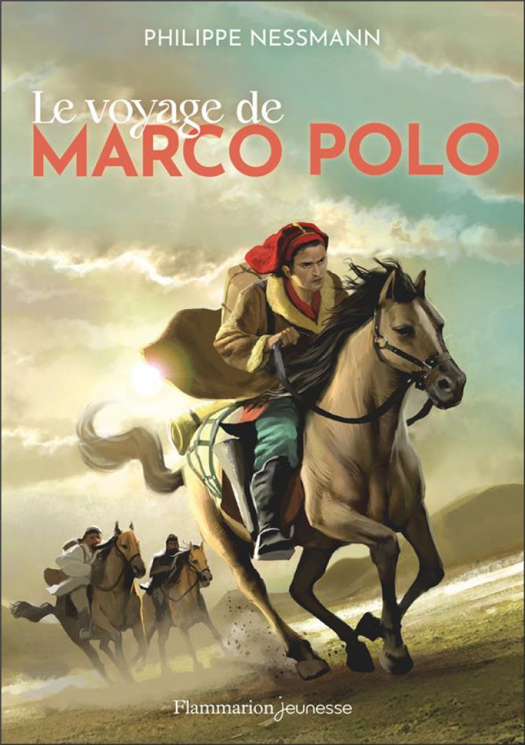 LE VOYAGE DE MARCO POLO - NESSMANN PHILIPPE - FLAMMARION