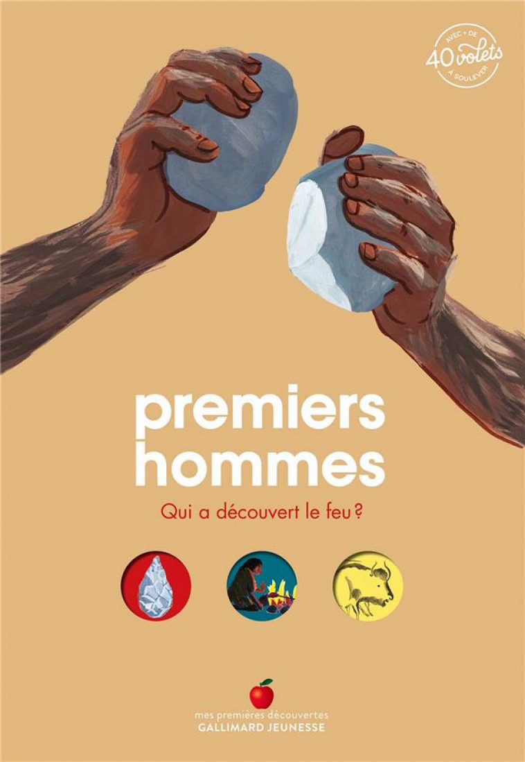 PREMIERS HOMMES - QUI A DECOUVERT LE FEU ? - KECIR-LEPETIT/PICARD - GALLIMARD