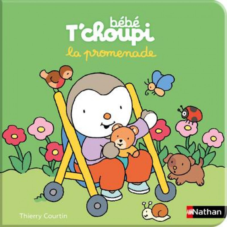 BEBE T-CHOUPI : LA PROMENADE - COURTIN THIERRY - CLE INTERNAT