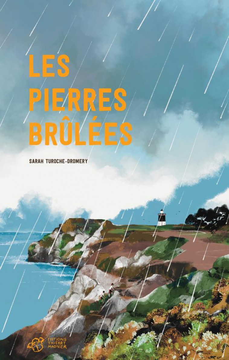 LES PIERRES BRULEES - TUROCHE DROMERY - THIERRY MAGNIER