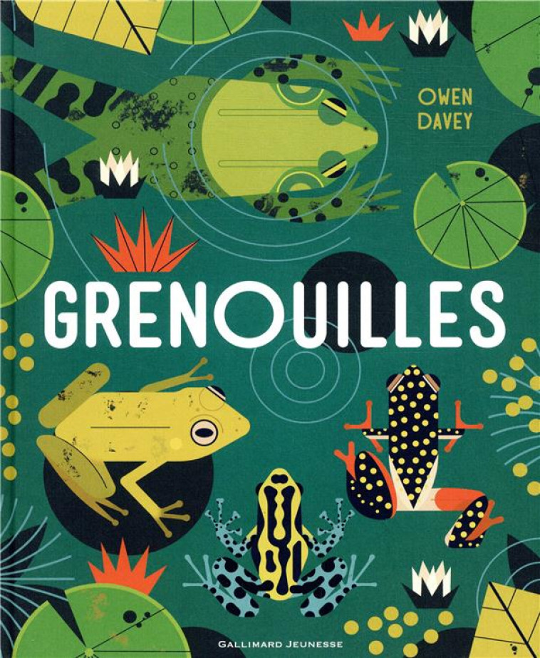 GRENOUILLES - DAVEY, OWEN - GALLIMARD