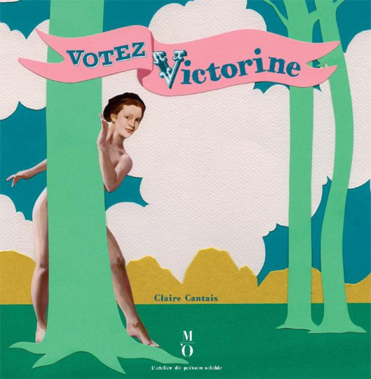 VOTEZ VICTORINE - CANTAIS CLAIRE - Musée d'Orsay