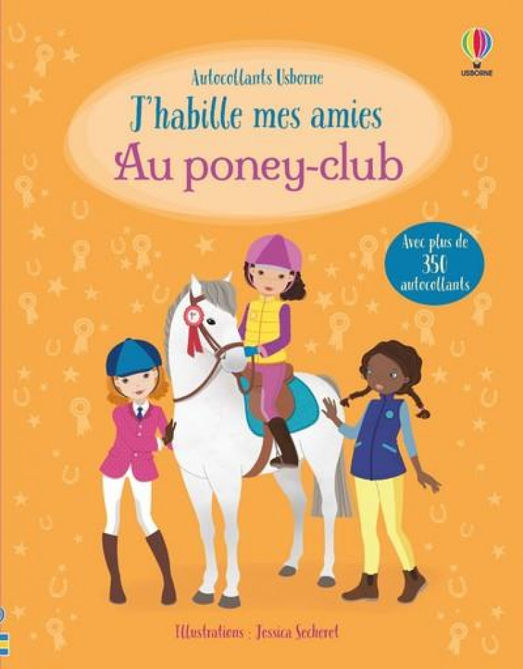 AU PONEY-CLUB - J-HABILLE MES AMIES - BOWMAN/SECHERET - NC