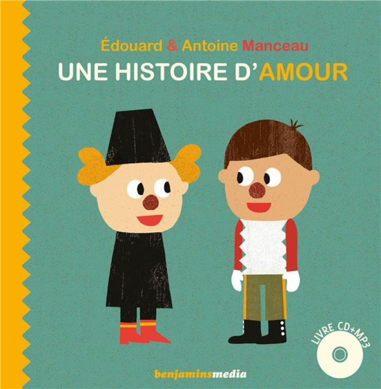 UNE HISTOIRE D-AMOUR - MANCEAU - BENJAMINS MEDIA