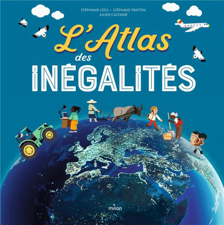 L-ATLAS DES INEGALITES - FRATTINI/LEDU - MILAN