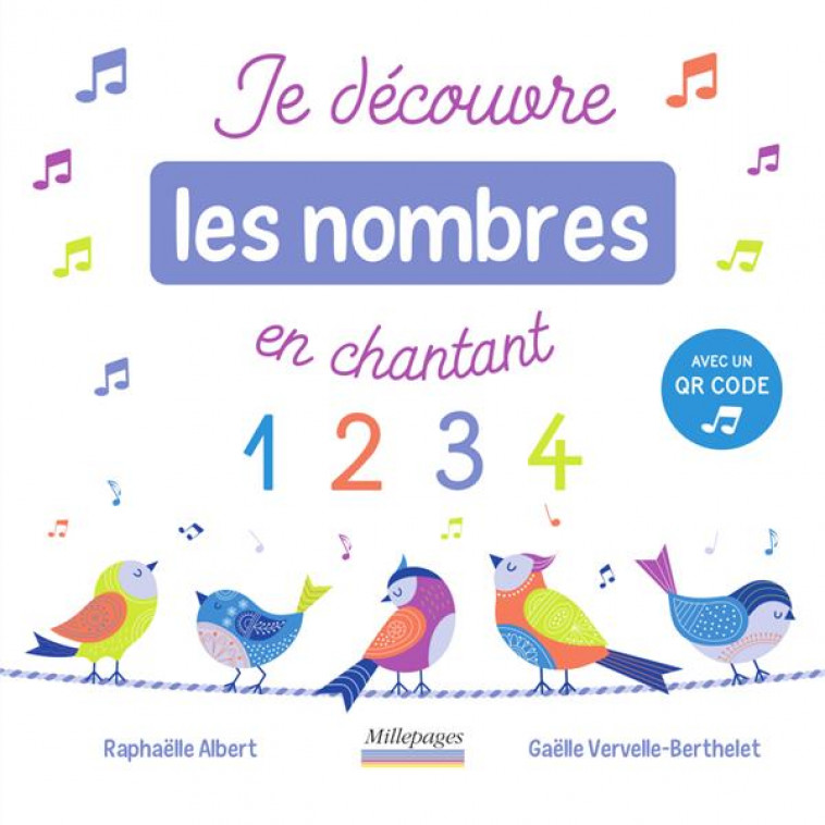 JE DECOUVRE LES NOMBRES EN CHANTANT - ALBERT - CIRCONFLEXE