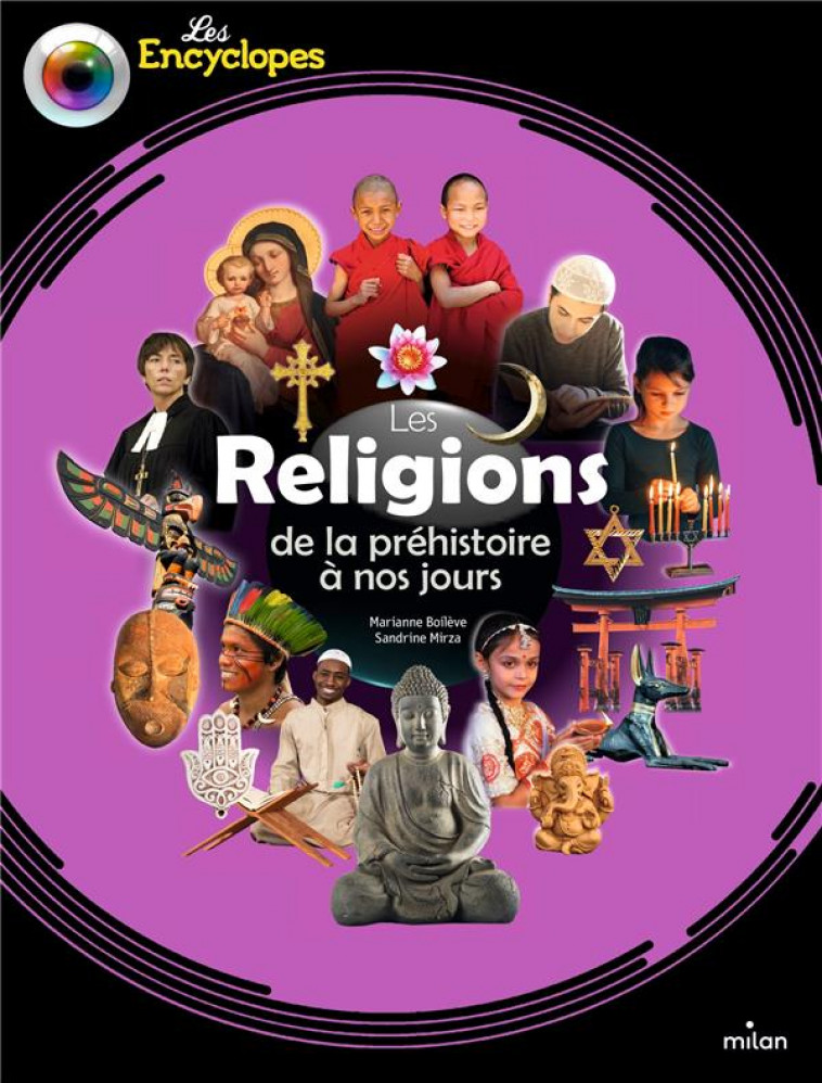 LES RELIGIONS DE LA PREHISTOIRE A NOS JOURS - MIRZA/DOUAY/BOILEVE - MILAN