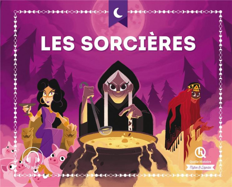 LES SORCIERES - XXX - QUELLE HISTOIRE