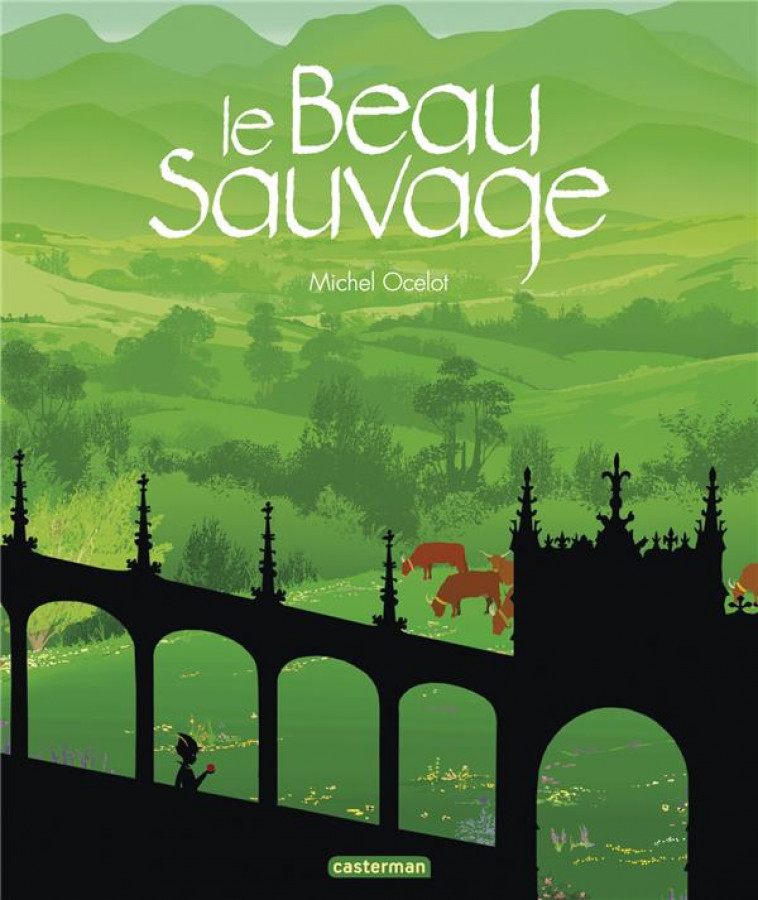 LE BEAU SAUVAGE - OCELOT - CASTERMAN