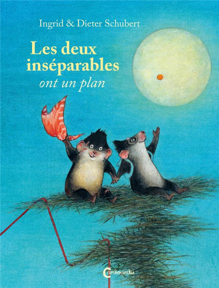 LES DEUX INSEPARABLES ONT UN PLAN - SCHUBERT - CAMBOURAKIS