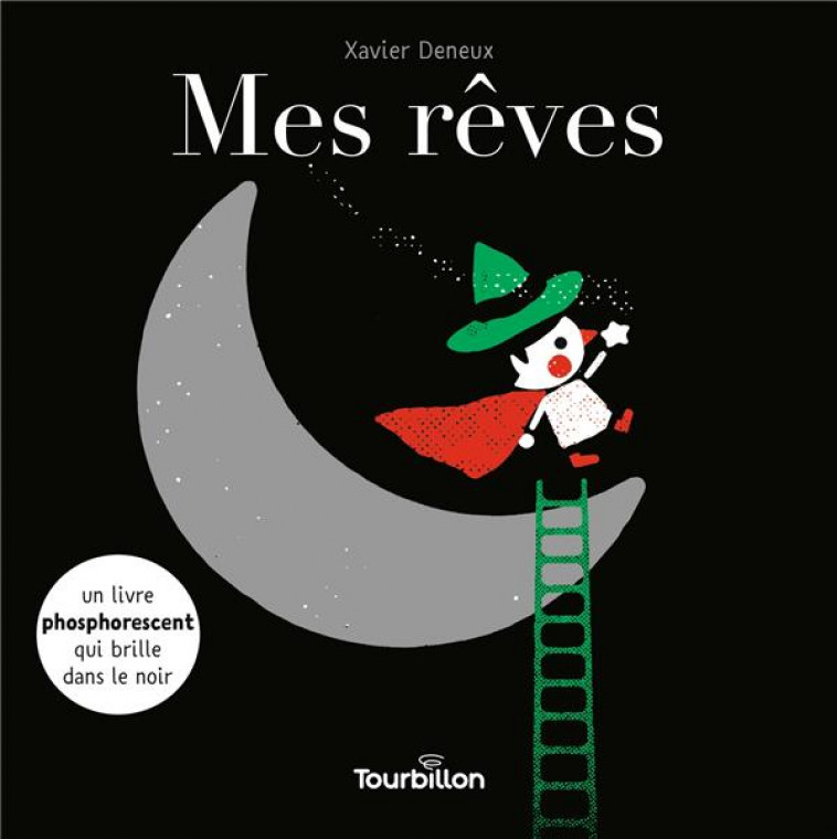 MES REVES - DENEUX XAVIER - TOURBILLON